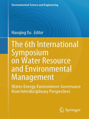 cover image of The 6th International Symposium on Water Resource and Environmental Management